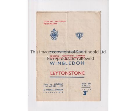 1947 AMATEUR CUP FINAL AT ARSENAL      Programme for Wimbledon v Leytonstone 19/4/1947 at Highbury, staples removed, vertical
