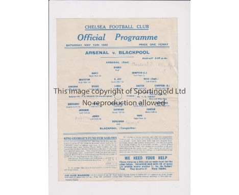 1943 WAR CUP FINAL AT CHELSEA      Single sheet programme for Arsenal v Blackpool 15/5/1943, horizontal crease.    Generally 
