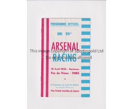 ARSENAL     Programme for the away Friendly v Racing Club de Paris 18/4/1956, slight horizontal crease.    Generally good