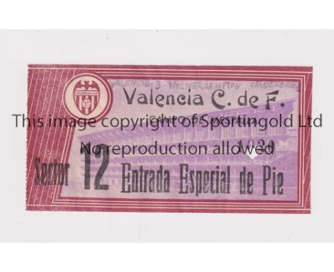 1957 VALENCIA v WOLVERHAMPTON WANDERERS      Friendly played at the Mestall, Valencia. Original match ticket. The result (3-1
