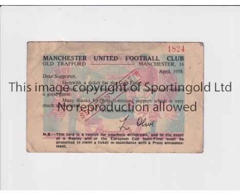 MANCHESTER UNITED / 1958 F.A. CUP FINAL      Official card advising that a Cup Final ticket is enclosed, slightly creased.   