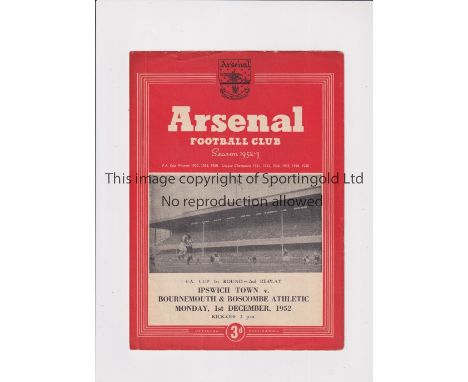 NEUTRAL AT ARSENAL / IPSWICH V BOURNEMOUTH 1952      Programme for the FA Cup 2nd Replay at Highbury 1/12/1952, Ipswich Town 