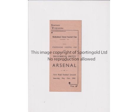 ARSENAL     Gatefold programme for the away Friendly v Maidenhead 12/5/1945, very slightly creased.    Generally good