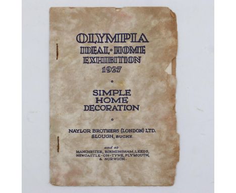 1927 Ideal Home Exhibition at Olympia: a Simple Home Decoration booklet by Naylor Brothers (London) Ltd. UK P&amp;P Group 1 (