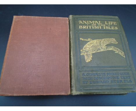 2 vintage books - The book of Garden Flowers by GAR Phillips with 80 colour plates by Joan Lupton and Animal Life of the Brit