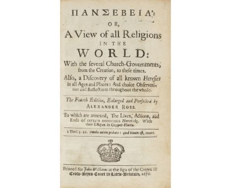 ROSS, ALEXANDERPANSEBEIA [GREEK]: OR A VIEW OF ALL RELIGIONS IN THE WORLD [London]: John Williams, 1672, Fourth edition, enla