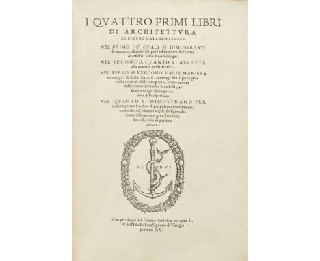 CATANEO, PIETROI QUATTRO PRIMI LIBRI DI ARCHITETTURA Venice: in casa de' figiuoli di Aldo, 1554. First edition, folio, printe