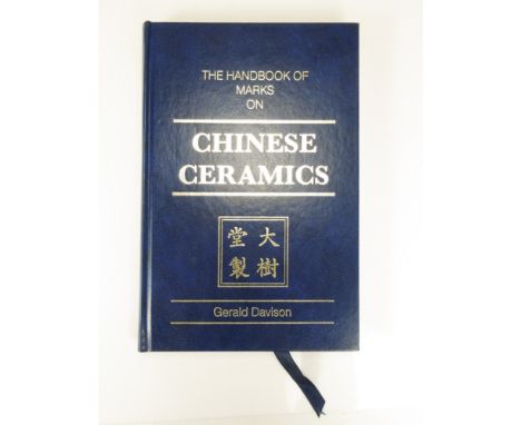 A COLLECTION OF ASIAN ART REFERENCE WORKS, INCLUDINGDAVISON, GERALD The Handbook of Marks on Chinese Ceramics. London: Han-Sh