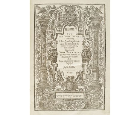 HALL, JOSEPHTHE CONTEMPLATIONS UPON THE HISTORY OF THE NEW TESTAMENT, THE SECOND TOME London: Nath. Butter, 1634. Folio, cont