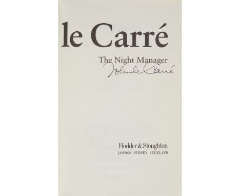 LE CARRÉ, JOHNTHE NIGHT MANAGER London: Hodder &amp; Stoughton, 1993. First edition, signed on the title-page, original black