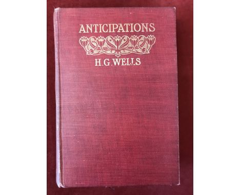 Anticipations&nbsp;First edition by H.G. Wells, 1901, no D/W, faded spine 