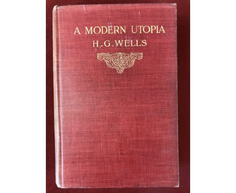 A Modern Utopia&nbsp;First edition 1905, no D/W, faded spine