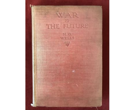 War and the Future&nbsp;First edition, 1917