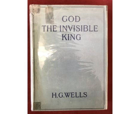 God the Invisible King&nbsp;First Edition with D/W selotape marks to wrapper, 1917