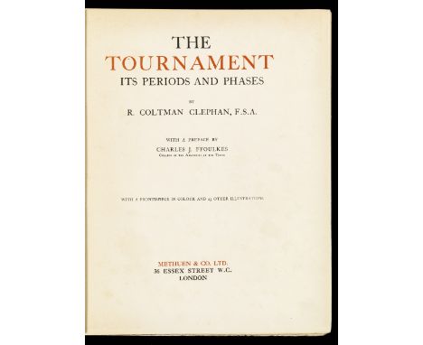 CLEPHAN, R. Coltman, The Tournament: Its Periods and Phases, plates, bound in gilt red cloth (spine slightly worn, otherwise 