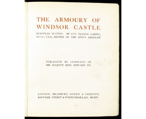 LAKING, Sir Guy Francis, The Armoury of Windsor Castle, European Section, 39 illustrated plates, white cloth boards with gilt