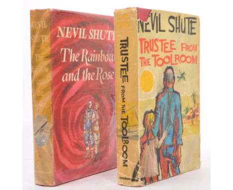 Nevil Shute, two first edition hardback novels with dust jackets to include 'The Rainbow and The Rose' (1958) &amp; 'Trustee 