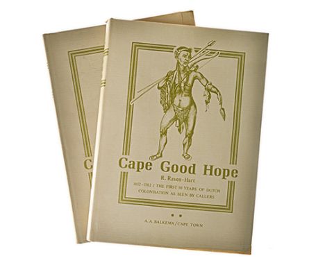 RAVEN-HART, R. CAPE OF GOOD HOPE: 1652 - 1702: THE FIRST 50 YEARS OF DUTCH COLONISATION AS SEEN BY CALLERS, 2 VOLS Cape Town: