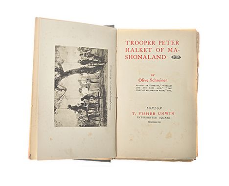 Schreiner, Olive TROOPER PETER HALKET OF MASHONALAND London: T. Fisher Unwin, 1897 First edition with President's Reitz's sig