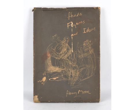 MOORE, (Henry), (1898-1986): 'Heads, Figures and Ideas', London, 11 Charlotte Street and New York Graphic Society, Greenwich,