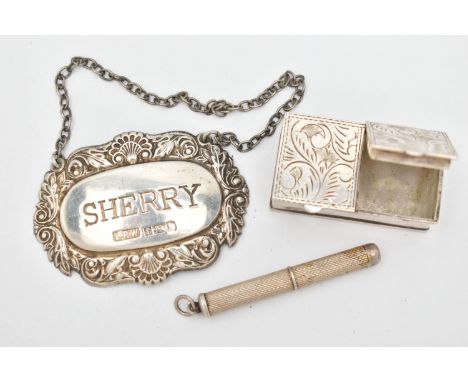 A SILVER DECANTER LABEL, PILL BOX AND A SMALL TOOTHPICK, floral decanter label for 'Sherry', hallmarked 'Laurence R Watson &a