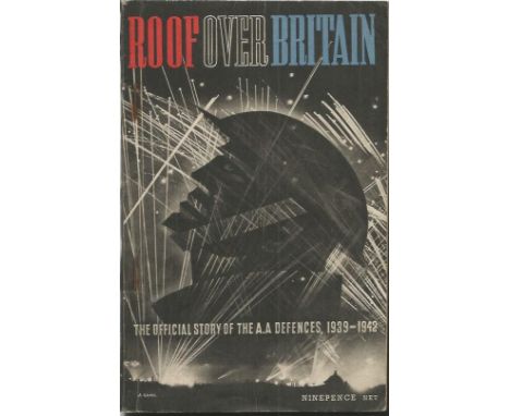 Collection 1 of 4 official Booklets produced during or immediately after the war. Titles included are Roof over Britain the o