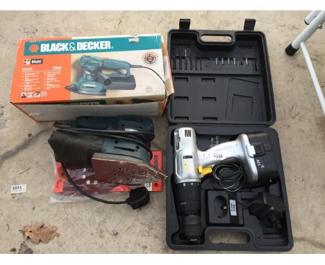 A BATTERY DRILL AND A BLACK AND DECKER SANDER 