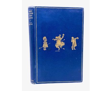 MILNE, A. A. When We Were Very Young, first edition, London: Methuen, 1924. Octavo, publisher's gilt blue cloth, top edge gil