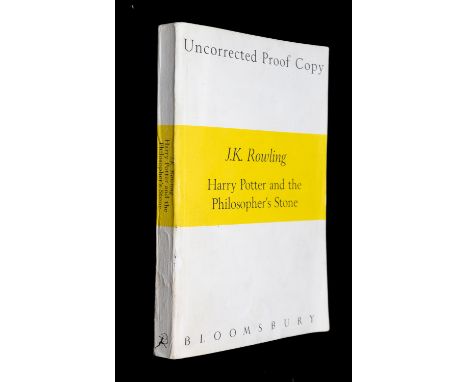 ROWLING, J. K. Harry Potter and the Philosopher's Stone, an "Uncorrected Proof Copy" of the first novel in the Harry Potter s