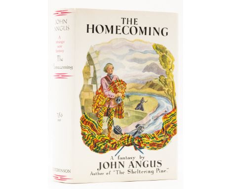 Angus (John) The Homecoming, first edition, endpapers browned, original boards, corners bumped, dust-jacket, fine, 8vo, 1935.