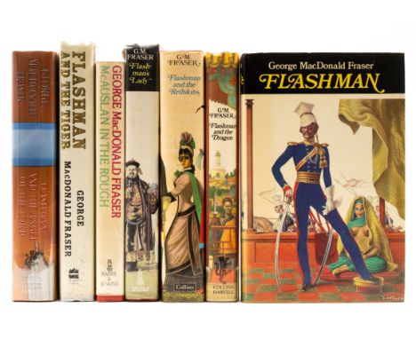 Fraser (George MacDonald) Flashman, 1969; Flashman's Lady, 1977; Flashman and the Dragon, 1985; Flashman and the Redskins,198