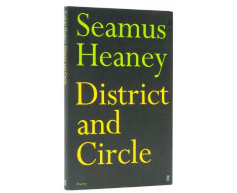 Heaney (Seamus) District and Circle, first edition, signed by the poet on title, original boards, dust-jacket, a fine copy, 8