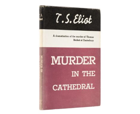 Eliot (T.S.) Murder in the Cathedral, second American edition, signed by the author on title with strikethrough printed name,