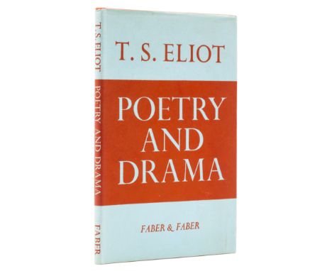 Eliot (T.S.) Poetry and Drama, first English edition, signed by the author on title with strikethrough of printed name, very 