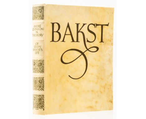 Levinson (Andre) Bakst: the Story of the Artist's Life, one of 315 copies, plates and illustrations, most colour, many with c