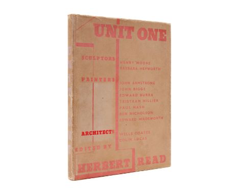 Nash (Paul), Henry Moore, Barbara Hepworth and others.- Read (Herbert, editor) Unit 1. The Modern Movement in English Archite