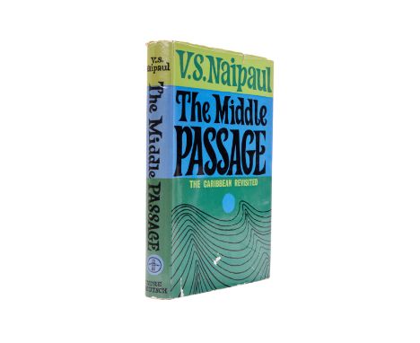 Naipaul (V. S.) The Middle Passage, first edition, ink ownership name on endpapers verso, original boards, dust-jacket, light