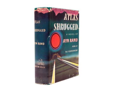 Rand (Ayn) Atlas Shrugged, first edition, original cloth, first state dust-jacket with 10/57 and price of $6.95 to front flap