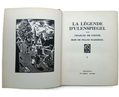 Charles de Coster (1827-1892, tekst); Frans Masereel (1889-1972, houtsneden): Le LÃ©gende d'Ulenspiegel. Antwerpen: De Sikkel
