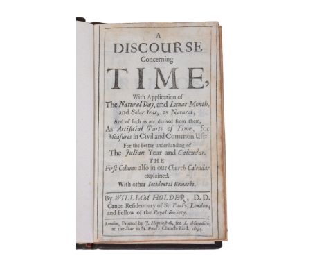  Holder, William  A DISCOURSE Concerning TIME, With Application of the Natural Day, and Lunar Month, and Solar Year, as Natur