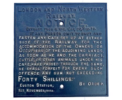 London &amp; North Western Railway cast iron Gate Notice.