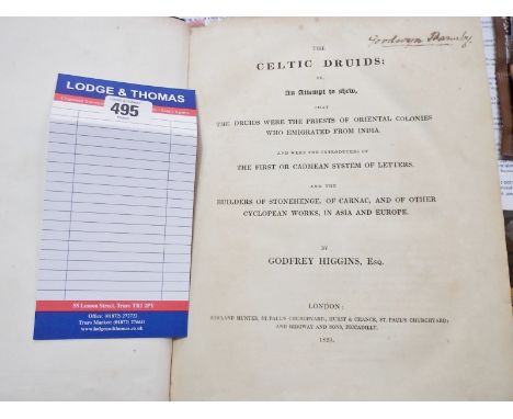 Higgins, Godfrey - 'The Celtic Druids; or, An Attempt to Shew that the Druids were the Priests of Oriental Colonies who Emigr