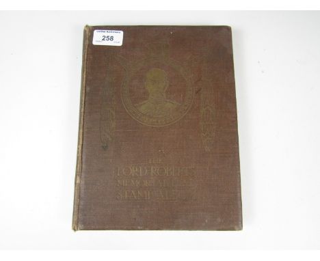 An Edwardian Lord Roberts Memorial Fund For Disabled Soldiers and Sailors War Portrait Stamp Album, completed