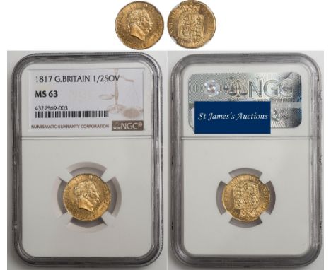 G - George III, half sovereign, 1817, authenticated and graded by NGC as Mint State 63, laur. head r., rev. crowned shield of