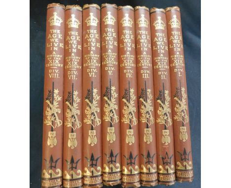 JAMES TAYLOR: THE AGE WE LIVE IN, A HISTORY OF THE NINETEENTH CENTURY FROM THE PEACE OF 1815 TO THE PRESENT TIME, London, Wil