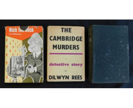 GLYN E DANIEL "DILWYN REES": THE CAMBRIDGE MURDERS, London, Victor Gollancz, 1945, 1st edition, original cloth, d/w (some bro
