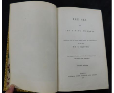 GEORGE LUDWIG HARTWIG: THE SEA AND ITS LIVING WONDERS, ill Henry Noel Humphreys, London, Longman, Green, Longman and Roberts,