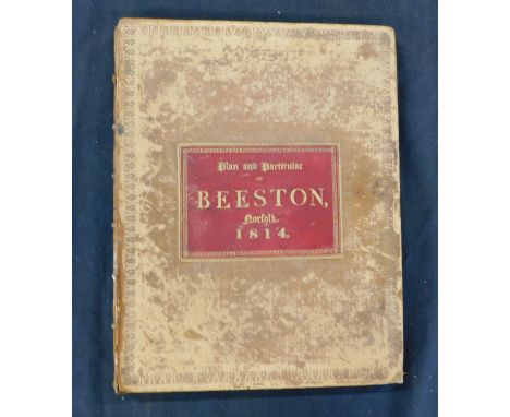 PARTICULAR AND VALUATION OF THE SEVERAL ESTATES SITUATE WITHIN THE PARISH OF BEESTON NEXT MILEHAM IN THE COUNTY OF NORFOLK AL