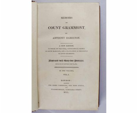 ANTHONY HAMILTON: MEMOIRS OF COUNT GRAMMONT, London, James Carpenter &amp; William Miller, 1811, new edition, 2 volumes, 64 e