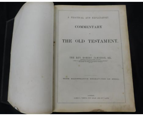 THE HOLY BIBLE WITH A DEVOTIONAL AND PRACTICAL COMMENTARY BY R JAMIESON AND E H BICKERSTETH, London, James S Virtue circa 186